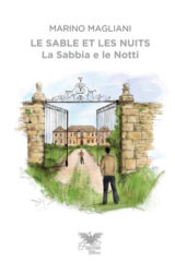 La sabbia e le notti | Marino Magliani