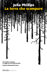 La terra che scompare | Julia Phillips