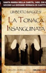 La tonaca insanguinata | Umberto Maggesi