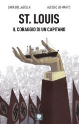 St. Louis. Il Coraggio di un Capitano | S. DellaBella A. Lo Manto