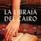La Libraia del Cairo | Nadia Wassef
