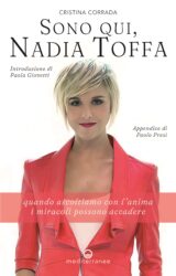 Sono qui, Nadia Toffa | Cristina Corrada