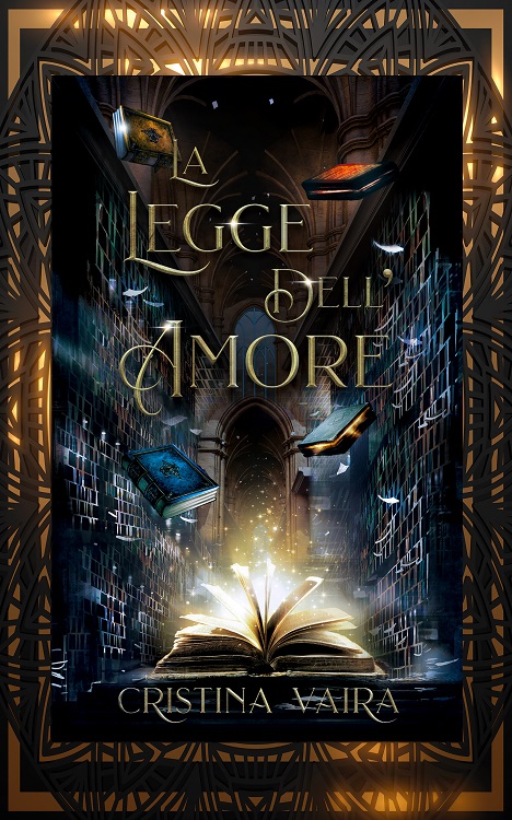 La Legge dell’Amore | Cristina Vaira