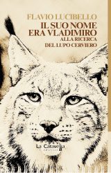 Il suo nome era Vladimiro | Flavio Lucibello