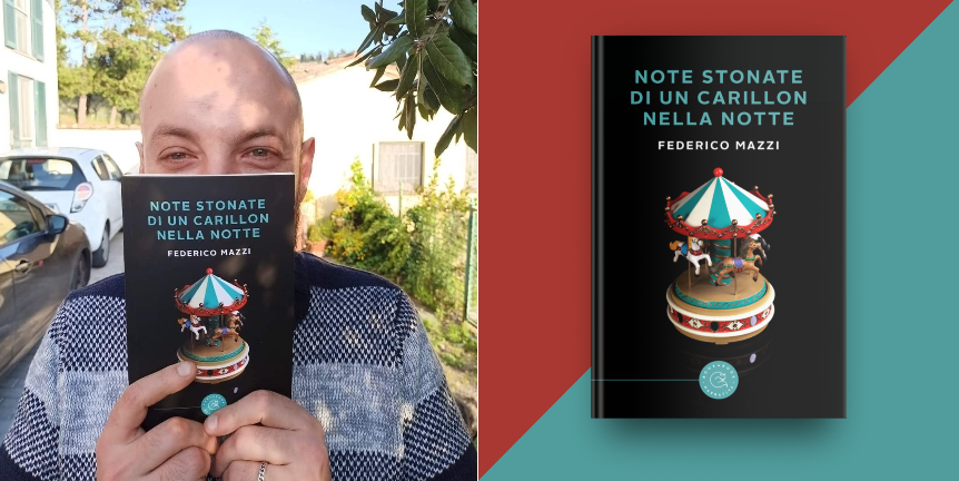 Intervista a Federico Mazzi, autore di “Note stonate di un carillon nella notte”