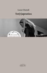 Ter(r)apeutica | Luca Chendi