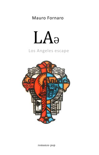LAƏ Los Angeles escape | Mauro Fornaro
