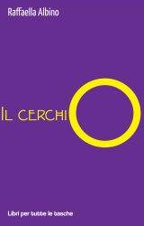 Il cerchio | Raffaella Albino